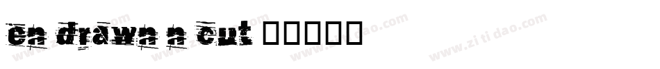 en drawn n cut字体转换